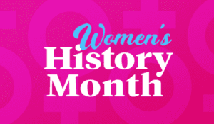 A pink poster of the Women's History Month